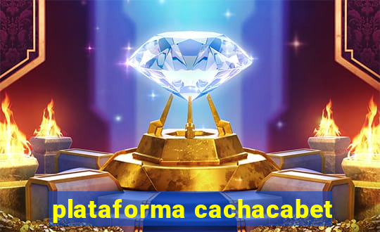 plataforma cachacabet