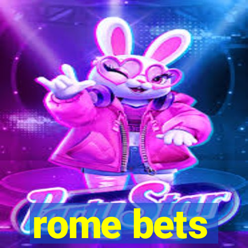 rome bets