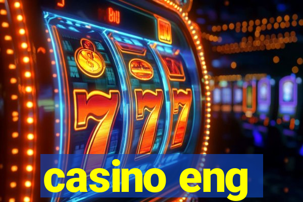 casino eng