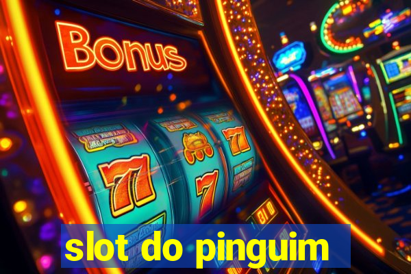 slot do pinguim