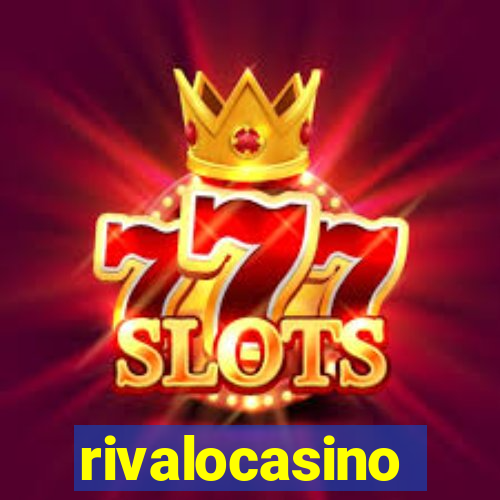 rivalocasino