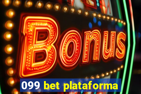 099 bet plataforma