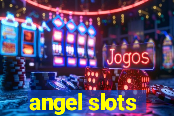 angel slots