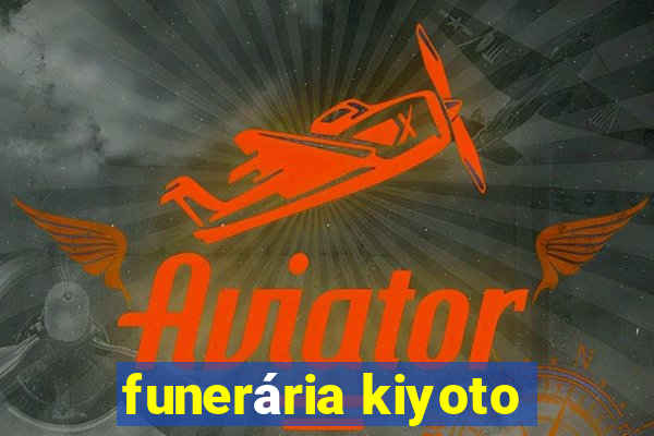 funerária kiyoto