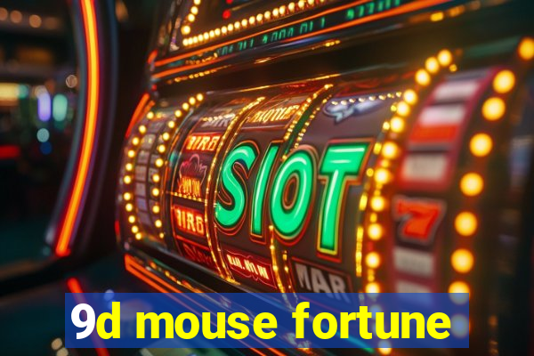 9d mouse fortune