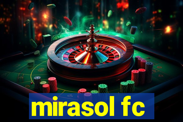 mirasol fc