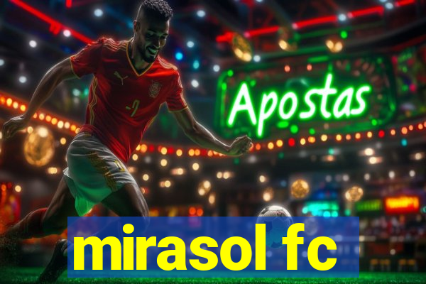 mirasol fc