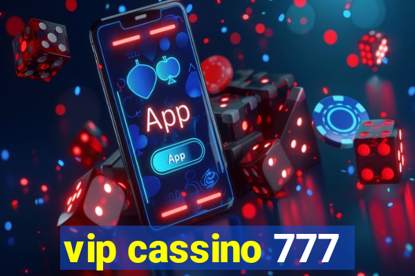 vip cassino 777