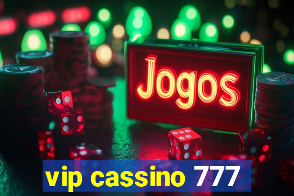 vip cassino 777