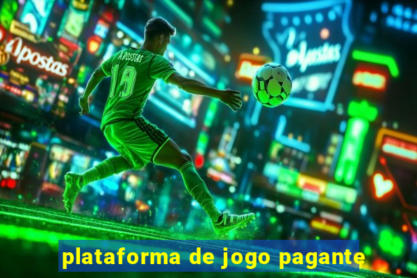 plataforma de jogo pagante