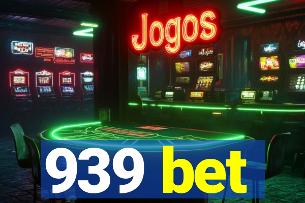 939 bet