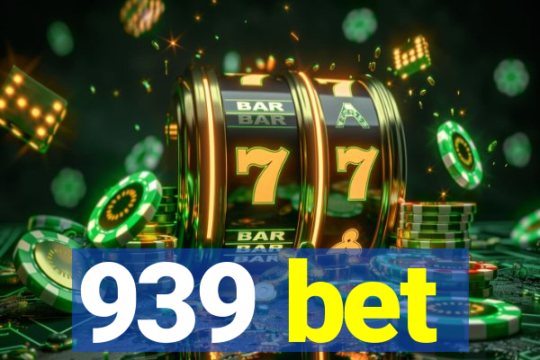 939 bet