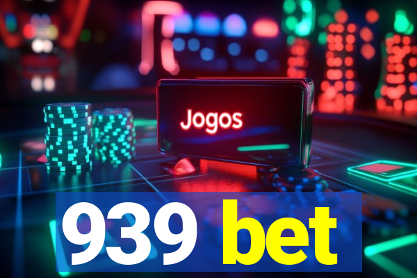 939 bet