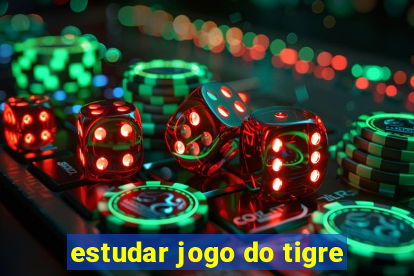 estudar jogo do tigre