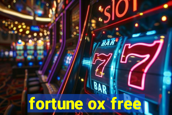 fortune ox free