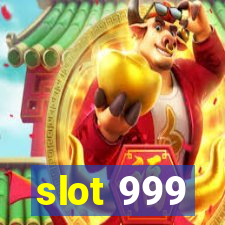 slot 999