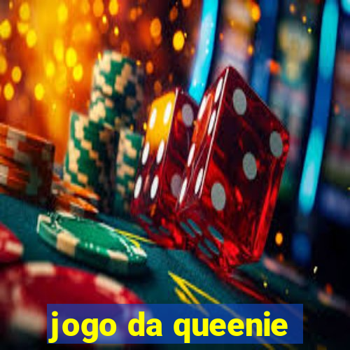 jogo da queenie