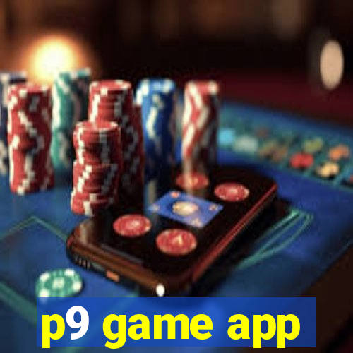 p9 game app