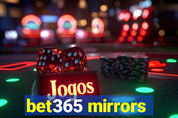 bet365 mirrors