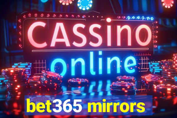 bet365 mirrors