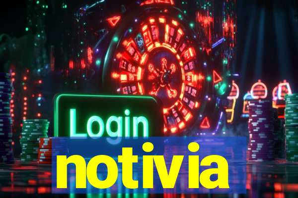 notivia