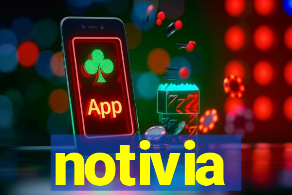 notivia