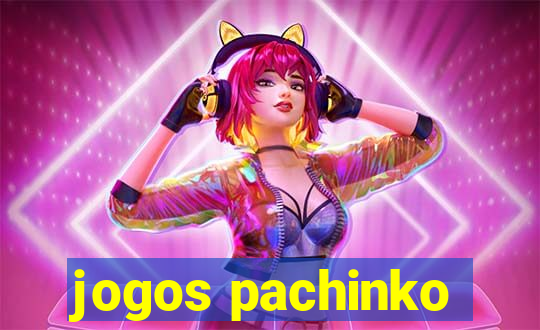 jogos pachinko