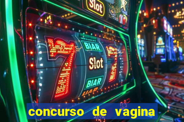 concurso de vagina mas bonita