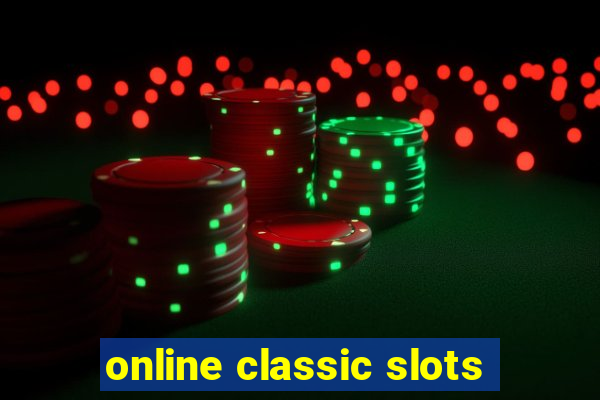 online classic slots