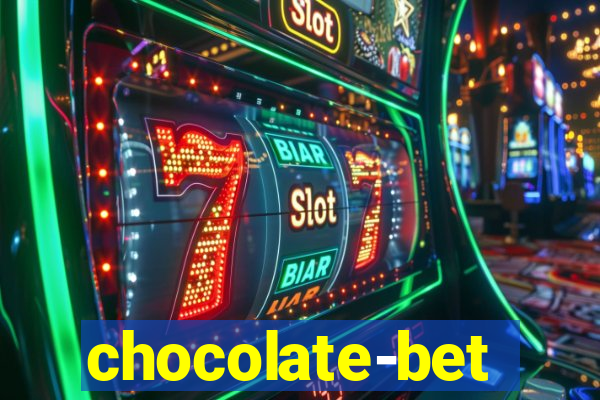 chocolate-bet