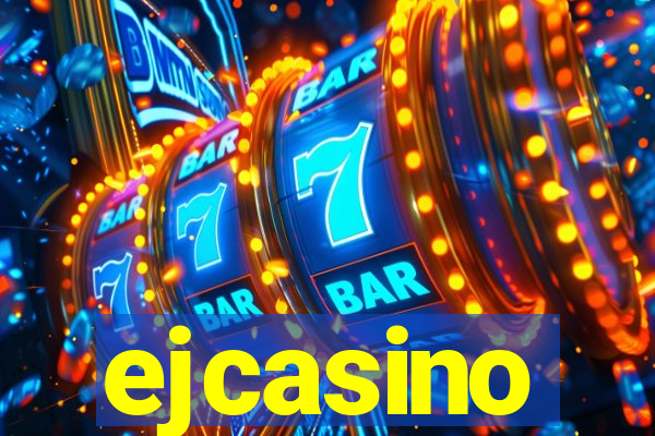 ejcasino