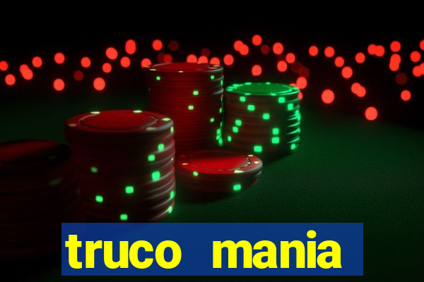 truco  mania