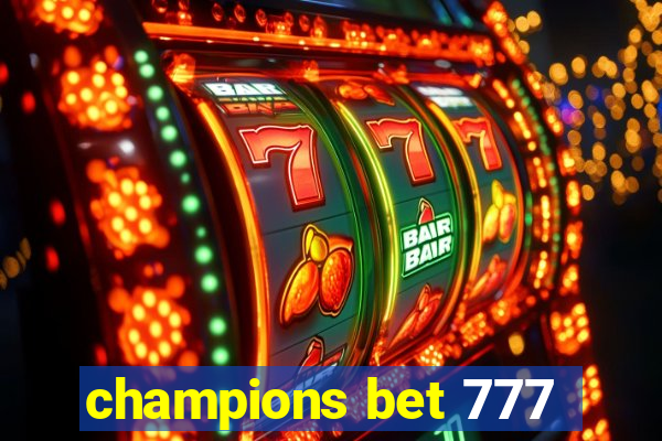 champions bet 777