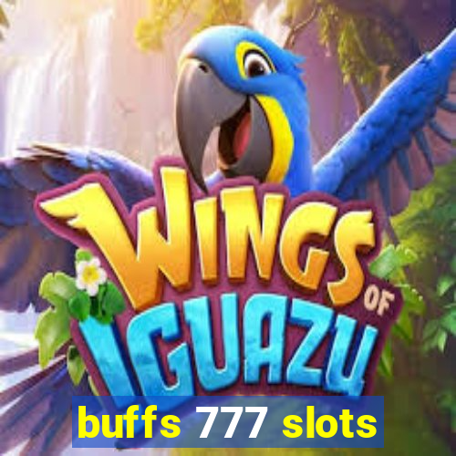 buffs 777 slots