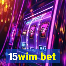 15wim bet