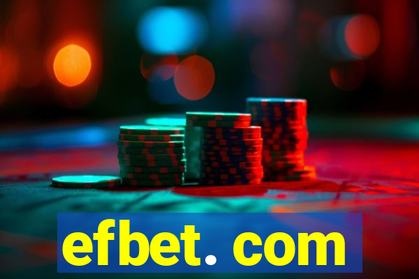 efbet. com