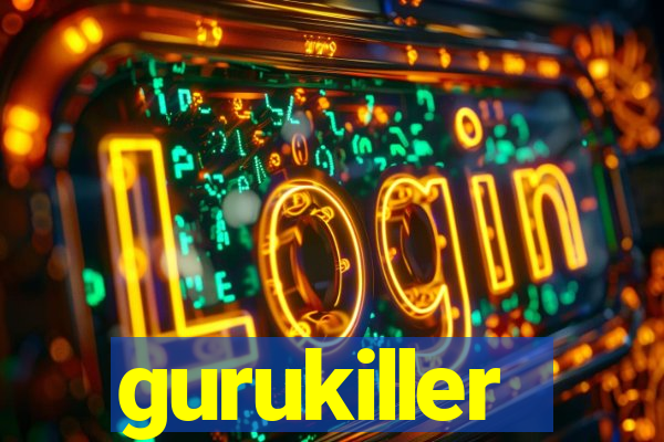 gurukiller