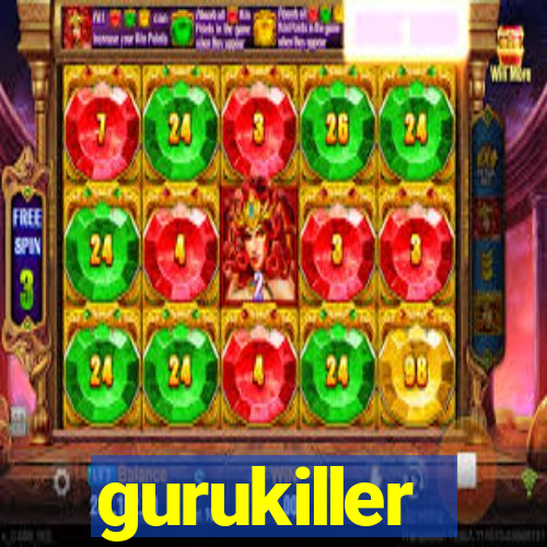 gurukiller