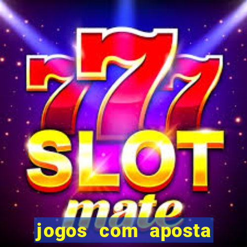 jogos com aposta de 5 reais