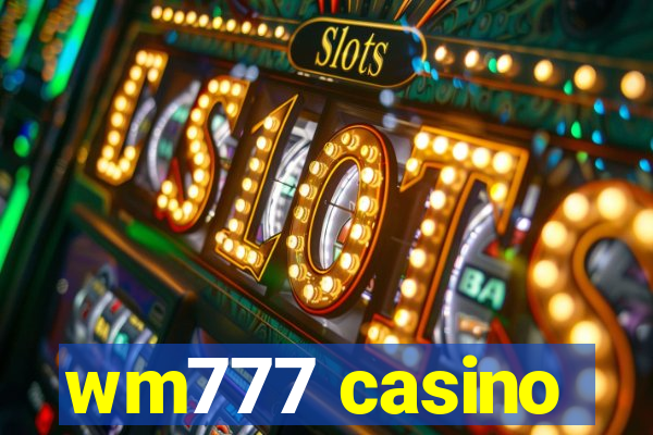 wm777 casino