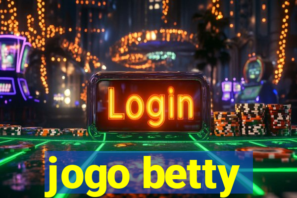 jogo betty