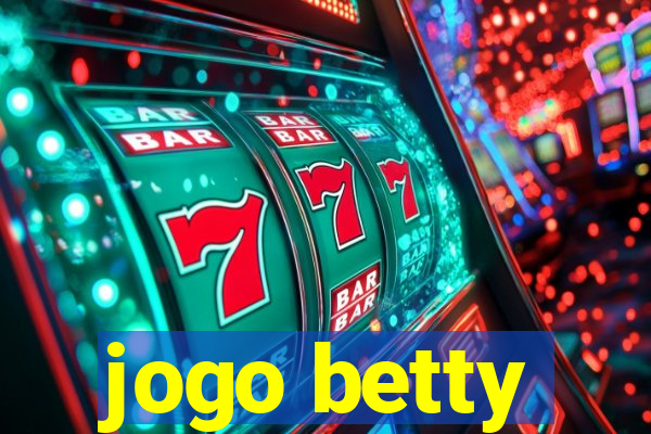 jogo betty