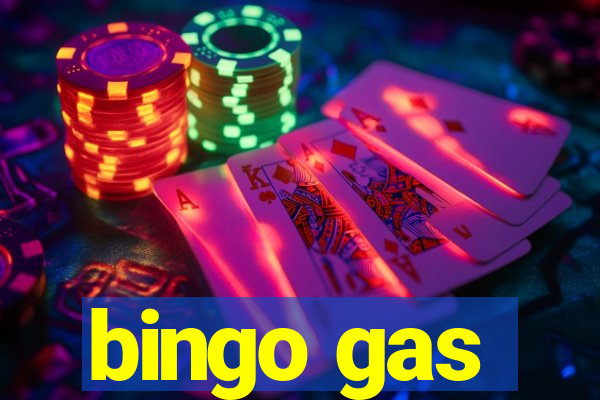 bingo gas