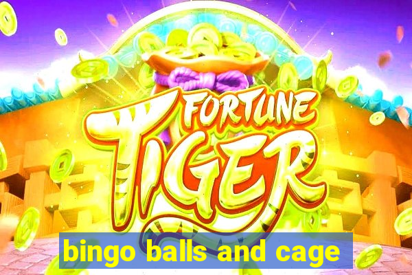 bingo balls and cage