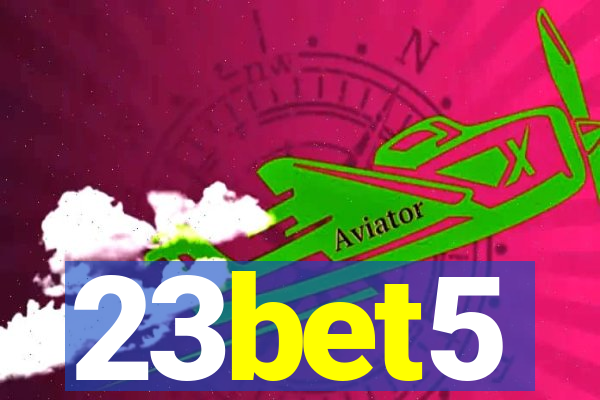 23bet5