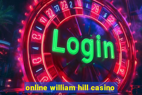 online william hill casino