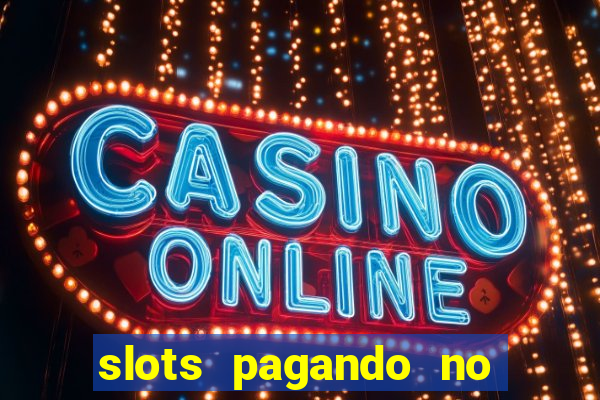 slots pagando no cadastro sem depósito