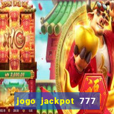 jogo jackpot 777 paga mesmo