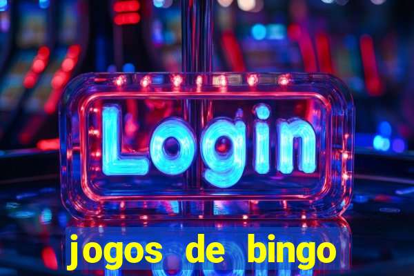 jogos de bingo valendo dinheiro