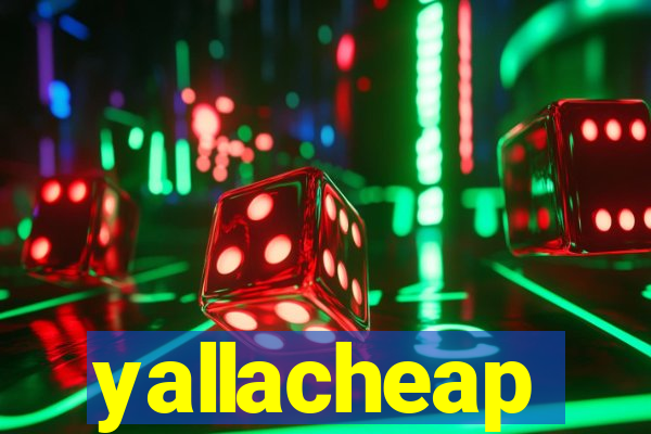 yallacheap